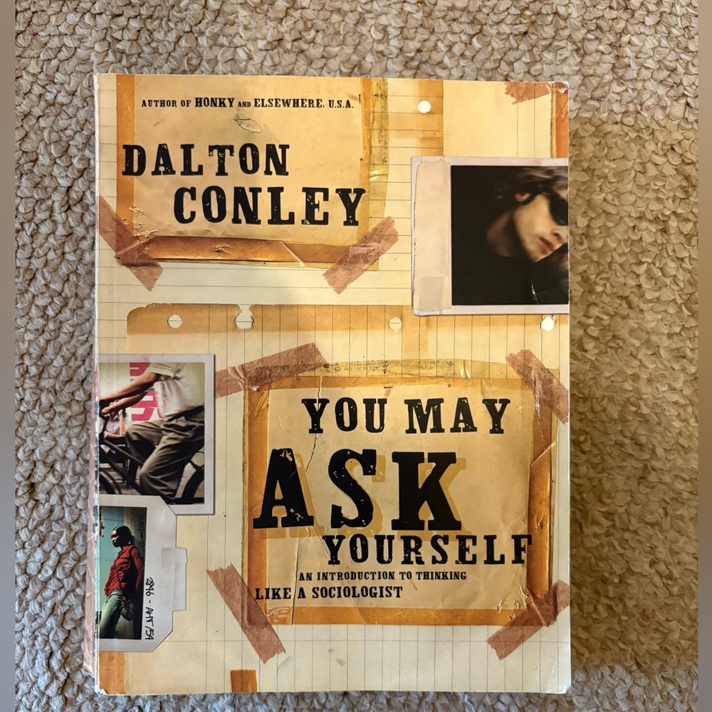 You May Ask Yourself Book- An Introduction to Thinking Like A Sociologist